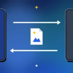 How to Share Files Between Android and iPhone (Quick Share, AirDrop and More)